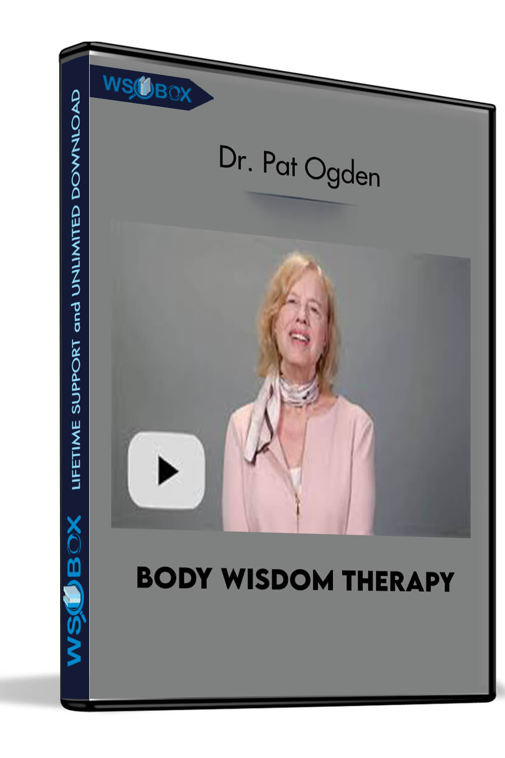 Body Wisdom Therapy - Dr. Pat Ogden