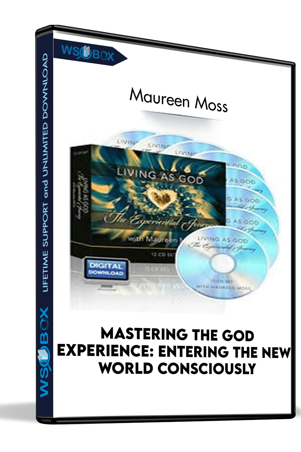 Mastering The God Experience: Entering The New World Consciously - Maureen Moss