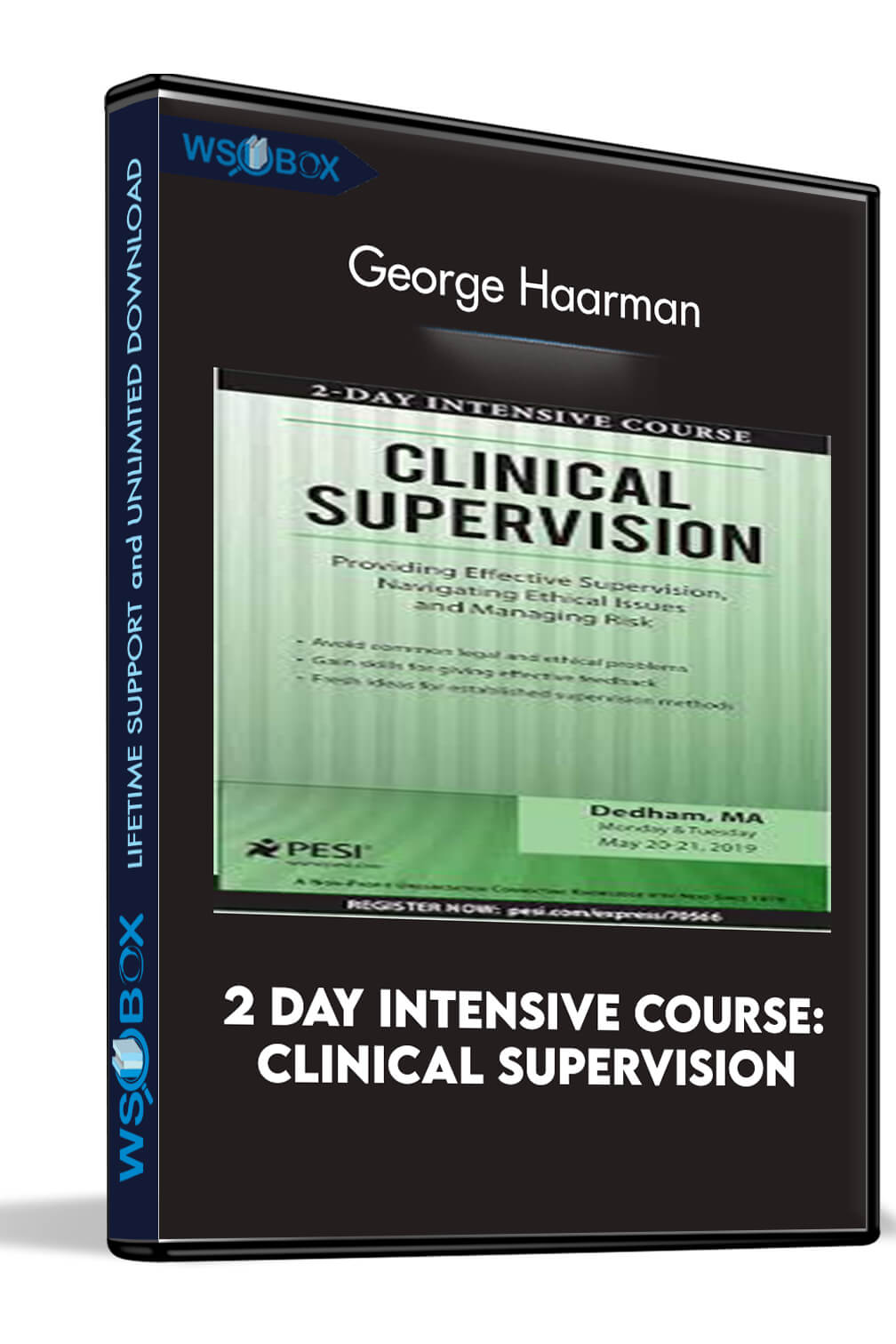 2 Day Intensive Course: Clinical Supervision: Providing Effective Supervision, Navigating Ethical Issues and Managing Risk - George Haarman