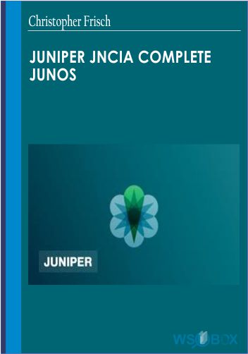 29$. Juniper JNCIA Complete Junos – Christopher Frisch