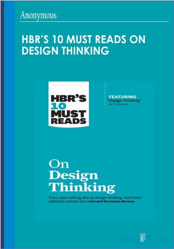 32$. HBRs 10 Must Reads on Design Thinking