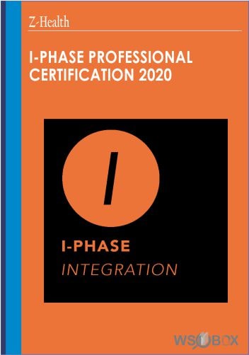 399$. I-Phase Professional Certification 2020 – Z-Health