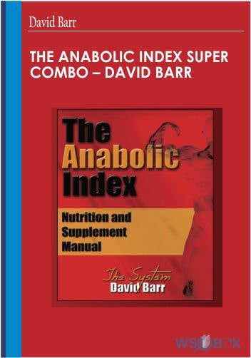 34$. The Anabolic Index Super Combo – David Barr