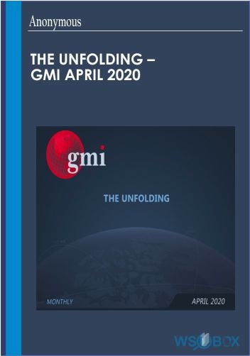 42$. The Unfolding – Gmi April 2020