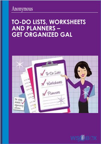 34$. To-Do Lists, Worksheets and Planners – Get Organized Gal