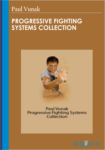 34$. Progressive Fighting Systems Collection - Paul Vunak