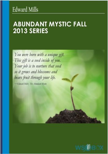 Abundant Mystic Fall 2013 Series – Edward Mills