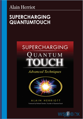 29$. Alain Herriot-SuperCharging QuantumTouch