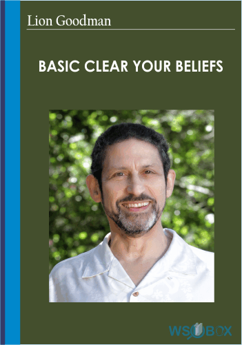 49$. Basic Clear Your Beliefs - Lion Goodman