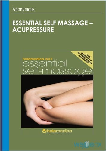 Essential Self Massage – Acupressure