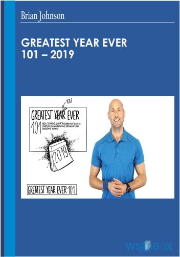 Greatest Year Ever 101 – 2019 – Brian Johnson