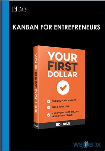 KanBan for Entrepreneurs – Ed Dale
