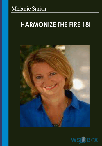 27$. Melanie Smith - Harmonize the Fire 18i