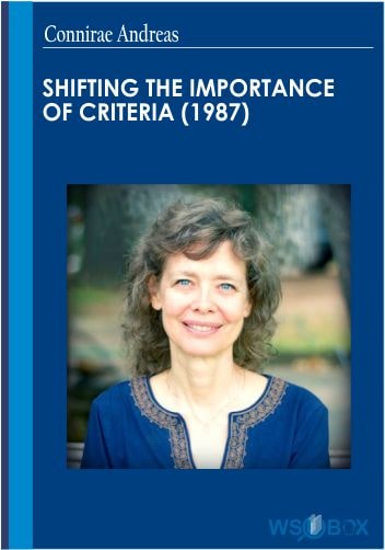 34$. Shifting The Importance of Criteria 1987 – Connirae Andreas
