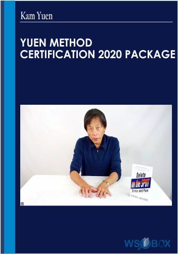 Yuen Method Certification 2020 Package – Kam Yuen