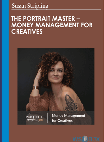 The Portrait Master – Money Management For Creatives By Susan Stripling