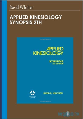 34$. Applied Kinesiology Synopsis 2th – David Whalter