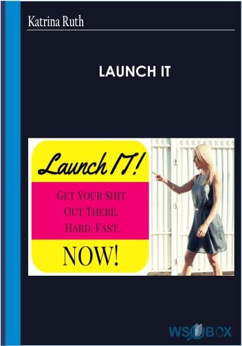 112$. Launch It - Katrina Ruth