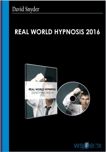 Real World Hypnosis 2016 – David Snyder