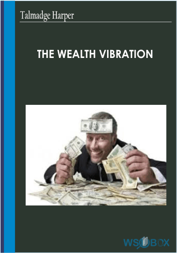 29$. Talmadge Harper – The Wealth Vibration