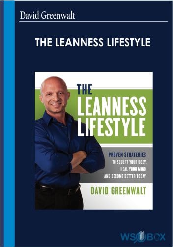 92$. The Leanness Lifestyle – David Greenwalt