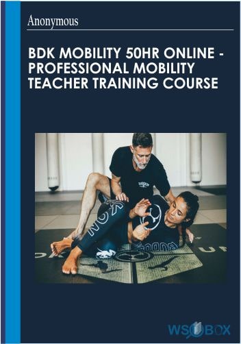 92$. BDK MOBILITY 50HR ONLINE - Professional Mobility Teacher Training Course