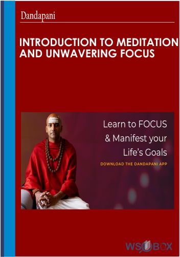 82$. Dandapani - Introduction to Meditation and Unwavering Focus