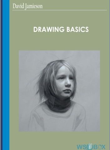 Drawing Basics – David Jamieson