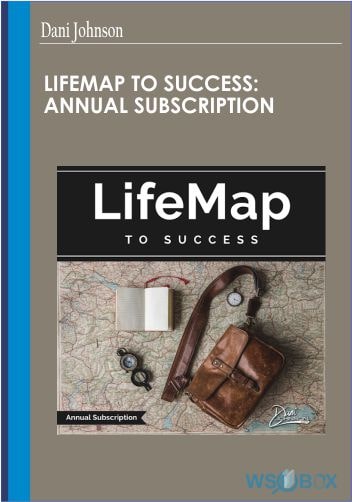LifeMap To Success Annual Subscription - Dani Johnson