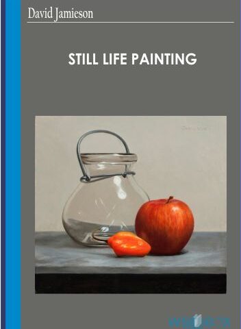 Still Life Painting – David Jamieson
