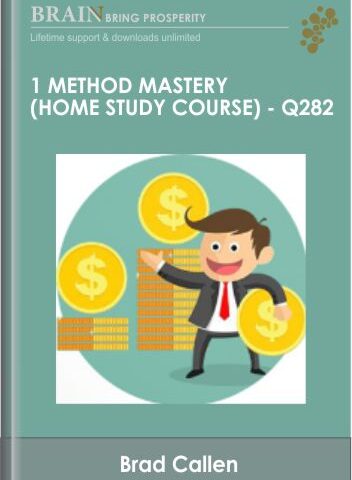 1 Method Mastery (Home Study Course) – Brad Callen