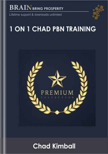 1 on 1 Chad PBN Training - Chad Kimball