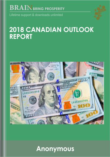 2018 Canadian Outlook Report - Martin Armstrong