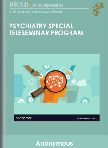 Psychiatry Special Teleseminar Program – ( Yuen Method ) Kam Yuen