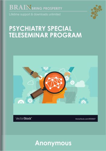 Psychiatry Special Teleseminar Program - ( Yuen Method ) Kam Yuen