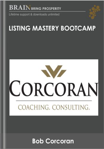Listing Mastery Bootcamp - Bob Corcoran