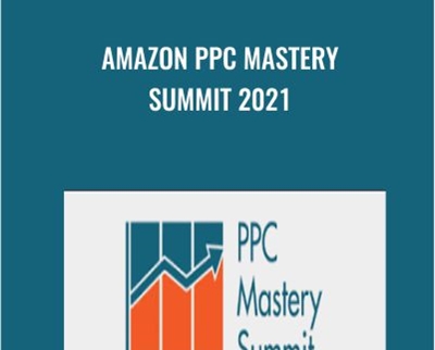 Amazon PPC Mastery Summit 2021 – Kevin Sanderson