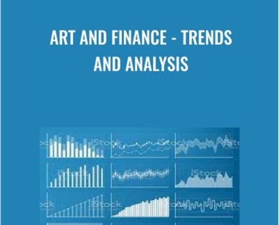 Art And Finance – Trends And Analysis – Anders Petterson