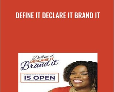 Define It Declare It Brand It – Keenya Kelly