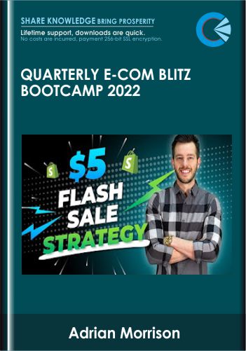 Quarterly E-Com Blitz Bootcamp 2022 - Adrian Morrison