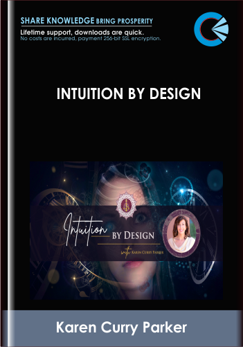 Intuition by Design - Karen Curry Parker