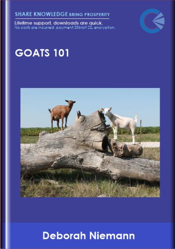 Goats 101 - Deborah Niemann