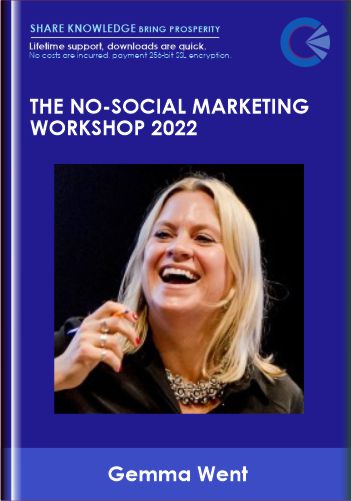 The No-Social Marketing Workshop 2022 - Gemma Went