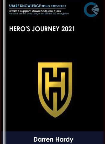 Hero’s Journey 2021 – Darren Hardy