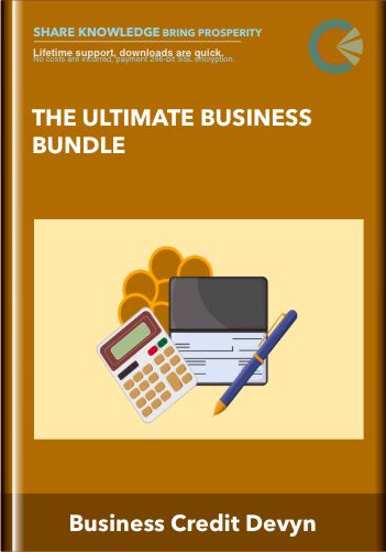 The Ultimate Business Bundle - Business Credit Devyn
