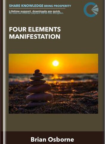 Four Elements Manifestation – Brian Osborne