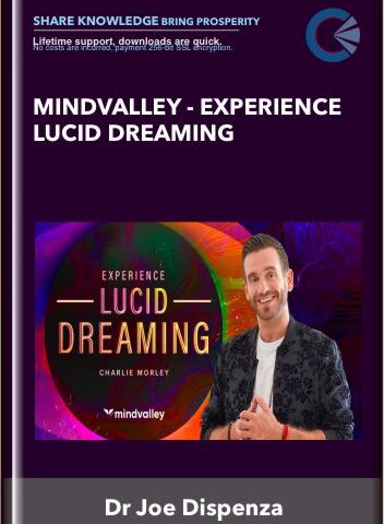 Mindvalley – Experience Lucid Dreaming – Charlie Morley