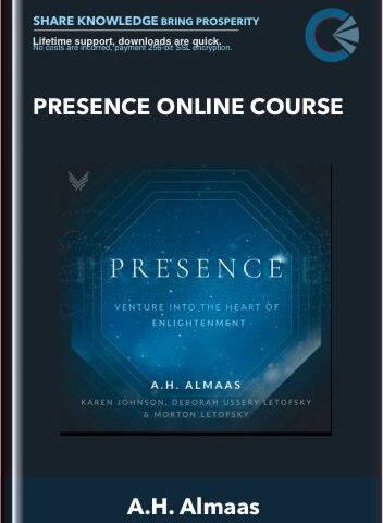 Presence Online Course – A.H. Almaas