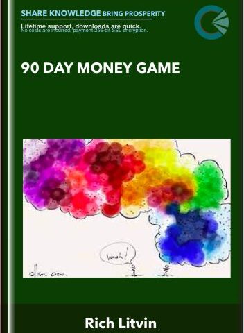 90 Day Money Game – Rich Litvin