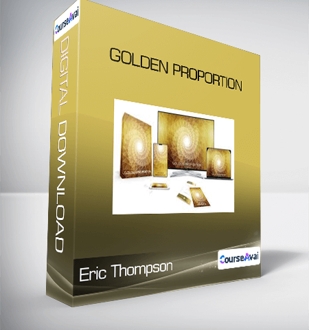 Eric Thompson – Golden Proportion